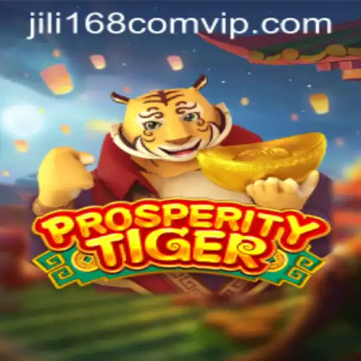 Discover the Thrills of ProsperityTiger on JILI168.COM
